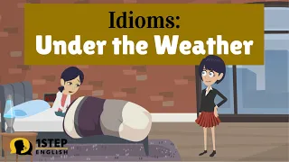 Idioms: Feelings & Weather