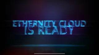 Ethernity Cloud Is Ready