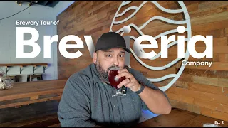 Episode 2: Brewery Tour of Brewjeria Company in Pico Rivera