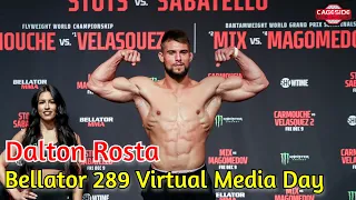 Bellator 289: Dalton Rosta on fighting down in rankings, just wanted to fight