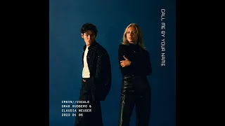 Omar Rudberg - Call Me By Your Name ft. Claudia Neuser (Vocals)