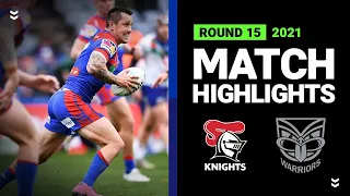 Knights v Warriors Match Highlights | Round 15, 2021 | Telstra Premiership | NRL