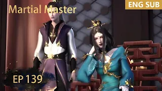 ENG SUB | Martial Master [EP139] episode english