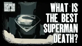 What's The Best Death of Superman? Comics Vs. Movie Adaptations