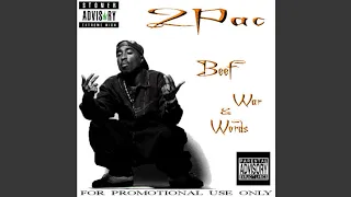 2Pac - Beef War & Words (Full Album)