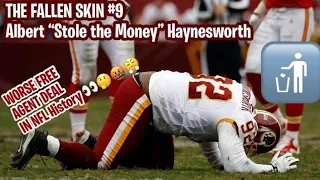 The Fallen Skin Ep9: Albert “Stole the Money” Haynesworth