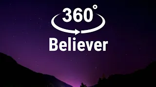 Imagine Dragons-Believer(Lyric's,360° Degree View)