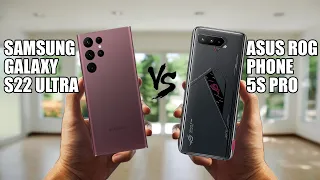 Samsung Galaxy S22 ultra 5g vs Asus Rog Phone 5s Pro