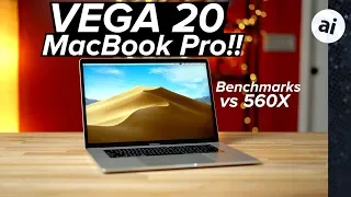 Vega 20 MacBook Pro Benchmarks vs 560X!