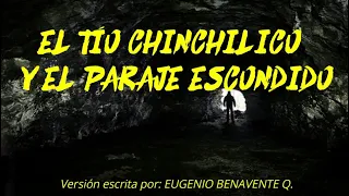EL TIO CHINCHILICO Y EL PARAJE ESCONDIDO (relato andino)