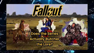 The Fallout TV Series: Lore Evaluation (I)