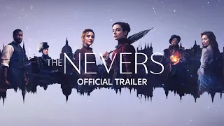 The Nevers | Trailer | Sky Atlantic