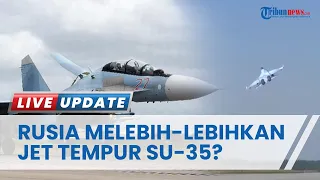 Eks Pilot F-16 AS Bongkar Taktik 'Identik' Rusia, Klaim Moskow Mengada-ada Kekuatan Jet Tempur Su-35