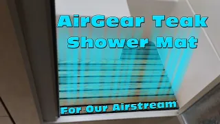 AirGear Teak Shower Mat For Our Airstream