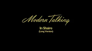 MODERN TALKING   In Shaire (Long Version)
