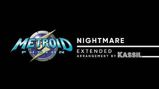 Metroid: Fusion | Nightmare Theme (Extended Arrangement)