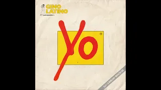 Gino Latino - Yo! (1988 single) [HD audio]