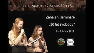 XXIX. Skautský seminář ELŠ - zahájení
