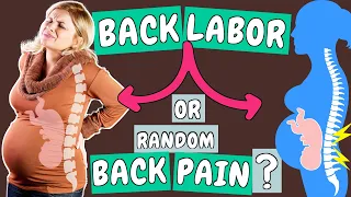 What is back labor? Signs, Causes, Relief and Prevention: What to do when you experience back labor