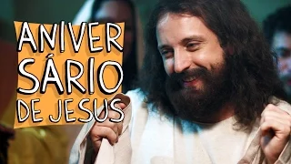 ANIVERSÁRIO DE JESUS