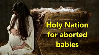 RISE UP!!! - Holy Nation for Aborted Babies