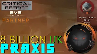 [EVE Online] Catching a 8 Billion Isk Praxis in Wormhole Space || EVE Wormhole PVP | Critical Effect