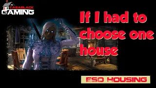 Absolute Must Own House in ESO