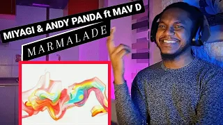 РЕАКЦИЯ ИНОСТРАНЦА НА MIYAGI & ANDY PANDA ft MAV D - MARMALADE