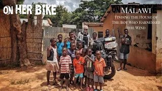 Finding the House of The Boy Who Harnessed the Wind. Malawi on a Motorcycle. EP 99