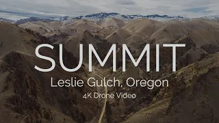 SUMMIT | Leslie Gulch, Oregon | 4K Drone Video