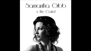 Better Way is a song by Samantha Gibb & The Cartel