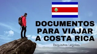 Documentos para viajar a Costa Rica | Requisitos legales 2023