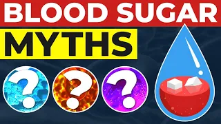 7 Blood Sugar Myths You Should Never Believe