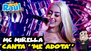 MC MIRELLA canta "Me adota" | FUNKEIRINHOS | VOVÔ RAUL GIL