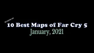 10 Best Maps of Far Cry 5 (January, 2021)(PS4) - Map Month Season Finale