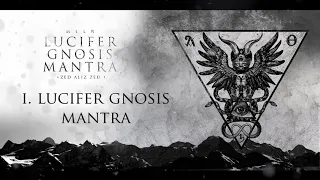 MLLR - LUCIFER GNOSIS MANTRA (FULL ALBUM)