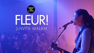 Fleur! - Juwita Malam | Sounds From The Corner Live #68