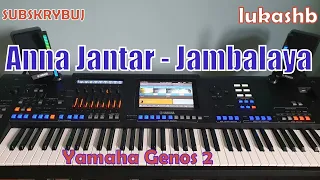 Anna Jantar - Jambalaya ☆Yamaha GENOS 2☆
