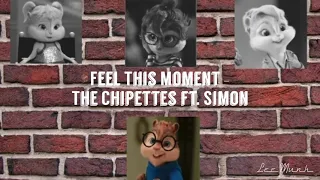 Feel This Moment - The Chipettes ft. Simon