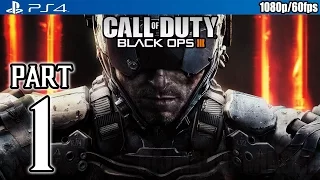 Call of Duty Black Ops 3 Walkthrough PART 1 (PS4) Gameplay No Commentary @ 1080p (60fps) HD ✔