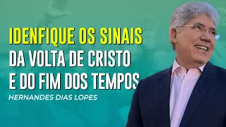 Hernandes Dias Lopes | COMO VAI SER A VOLTA DE CRISTO