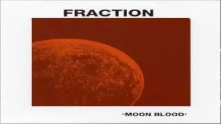 FRACTION Moon Blood 01 - 02