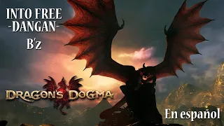 Dragon's Dogma - Into Free Dangan - B'z - Traducido al español