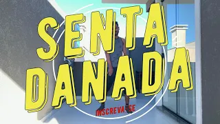 SENTA DANADA - Zé Felipe e Os Barões Da Pisadinha | Coreografia ANDERSON PENA