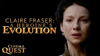 Outlander | Claire Fraser: A Heroine’s Evolution | Cinema Quest