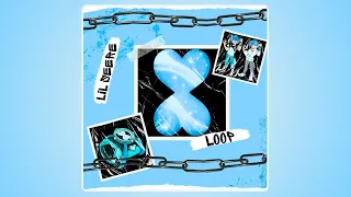 Lil Seere - Loop (Glacial Version)
