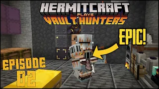 Getting Epic Loot! - Hermitcraft Vault Hunters #02