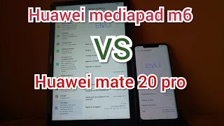 Huawei mate 20 pro vs Huawei mediapad m6 10.8 Speed test App