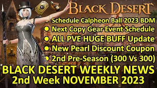 Calpheon Ball 2023 Schedule BDM, Next Copy Gear Event (BDO News, 2nd Week Nov 2023) Update