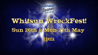 Whitsun Bank Holiday WreckFest! 2024 - Sun 26 & Mon 27 May 2024 - 1pm